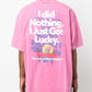 VETEMENTS I Got Lucky Pink T-shirt
